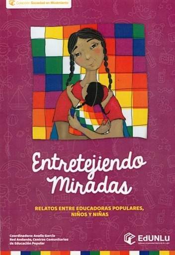 Entretejiendo miradas